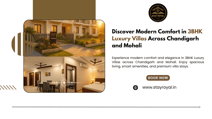 Modern Comfort in 3BHK Luxury Villas Across Chandigarh and Mohali